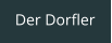 Der Dorfler