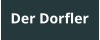 Der Dorfler